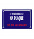 plaque de rue alu personnalisée