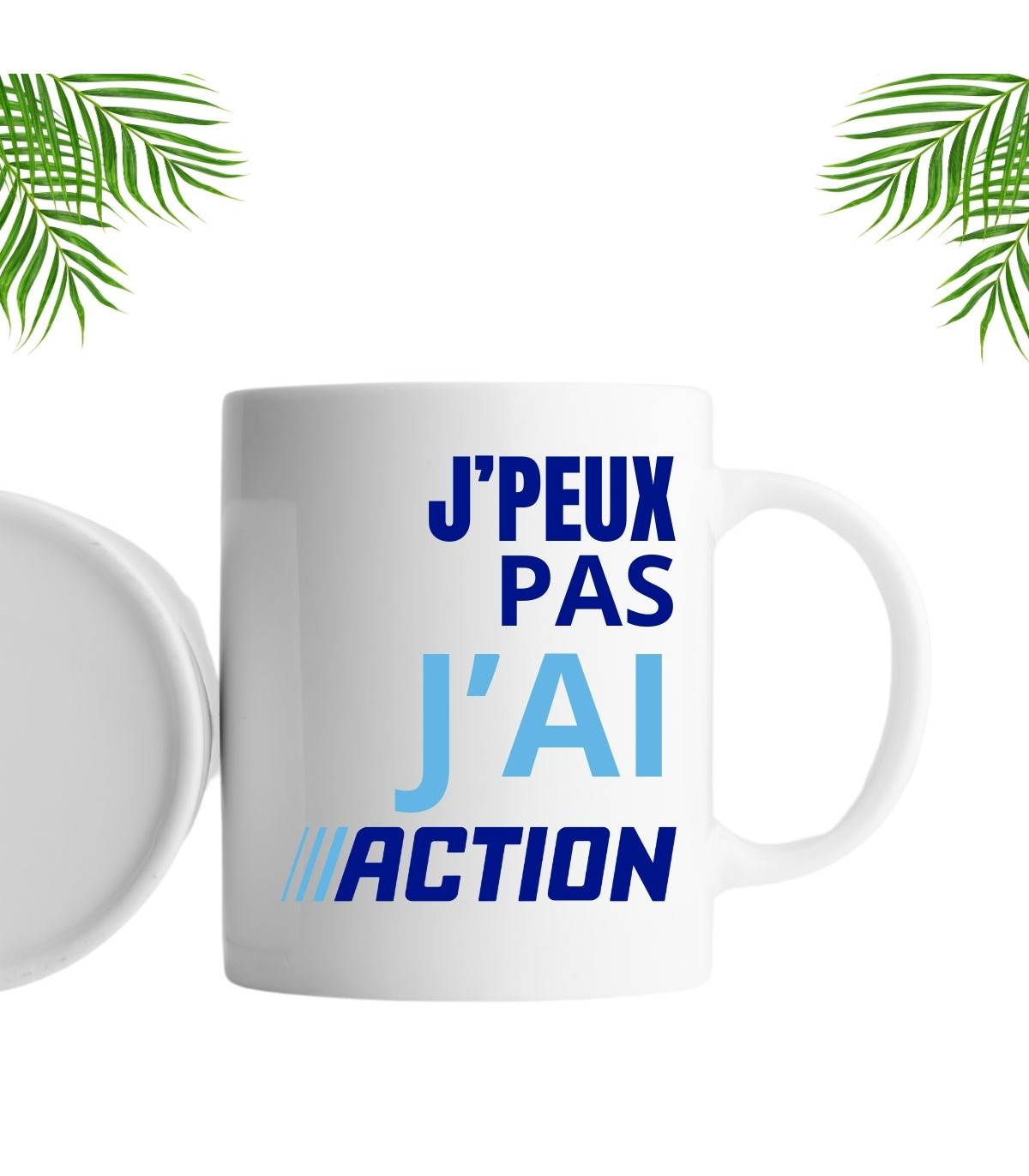 Mug blanc je peux pas j'ai action personnalisez le avec ph
