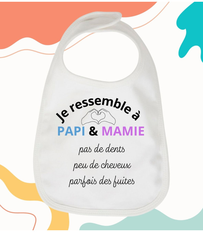 Bavoir je ressemble à papi mamie