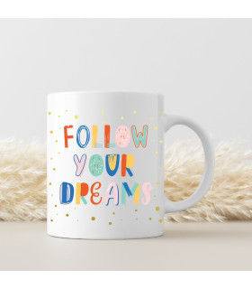 mug suivre ses reves