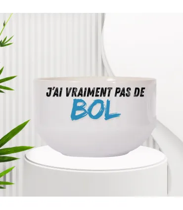bol j'ai vraiment pas de bol