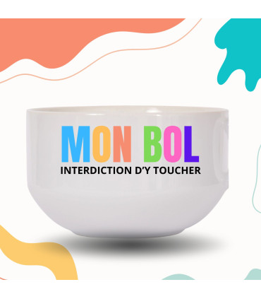 bol personnalisé interdiction de toucher