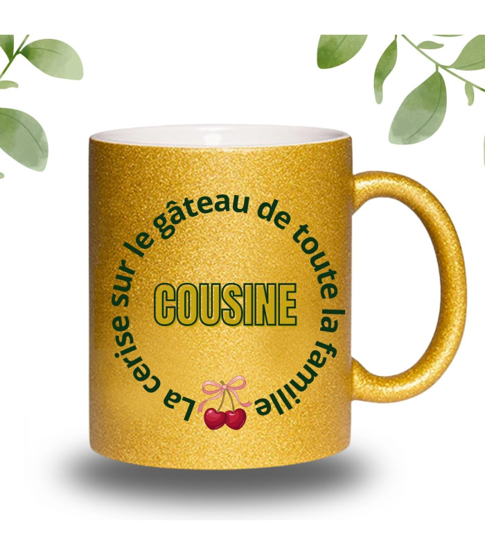 Mug Pailleté Or « Cousine : La Cerise sur le Gâteau » – Cadeau Famille Chic