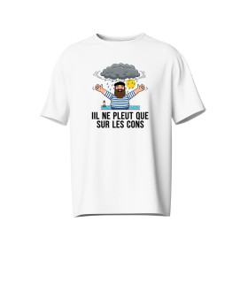 tee shirt rigolo il ne pleut que sur les cons