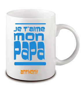 Mug je t'aime papa personnalisé