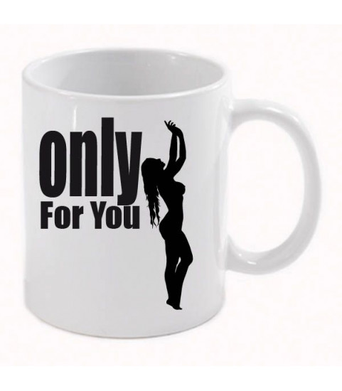 Mug only for you