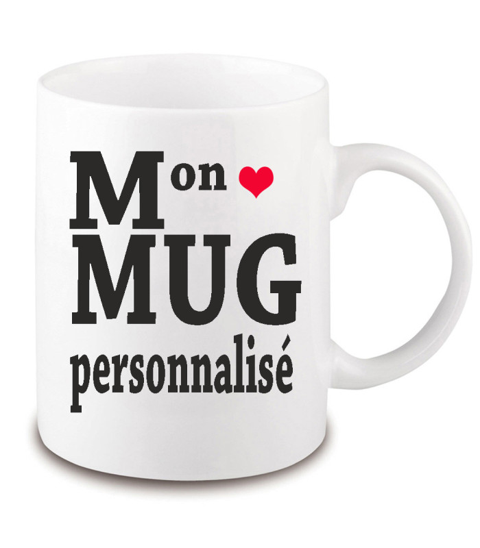 Mon mug personnalisé, je le personnalise comme j'ai envie