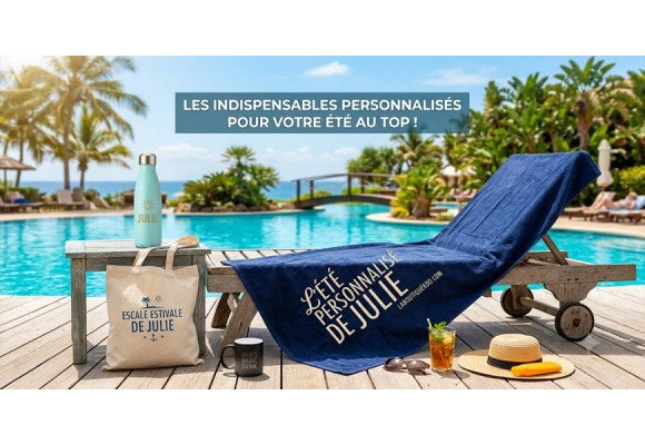 Les Indispensables Personnalisés pour un Été au Top !