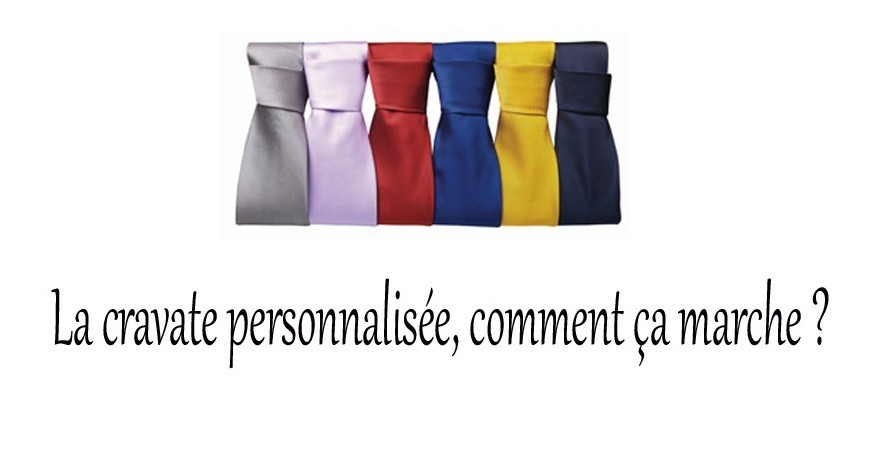 Et si on parlait cravate personnalisée ?